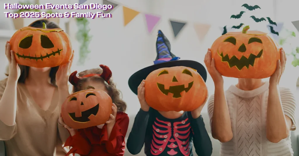 Halloween Events San Diego: Top 2025 Spots & Family Fun